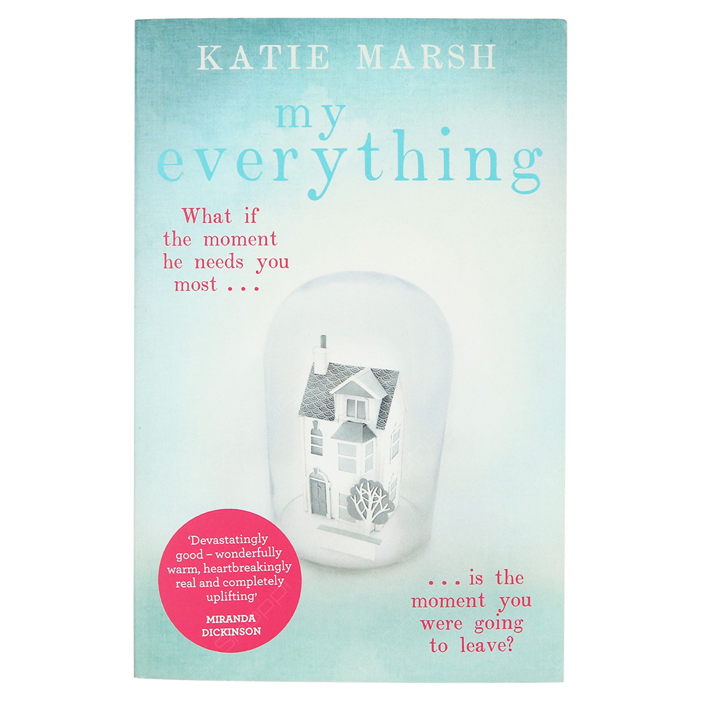 My Everything - The Uplifting 1 By Katie Marsh