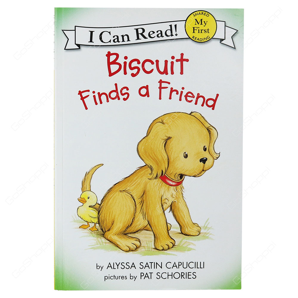 My First I Can Read! - Biscuit Finds A Friend By Alyssa Satin Capucilli