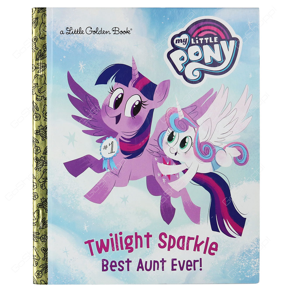 My Little Poeny - Twilight Sparkle Best Aunt Ever! By Tallulah May