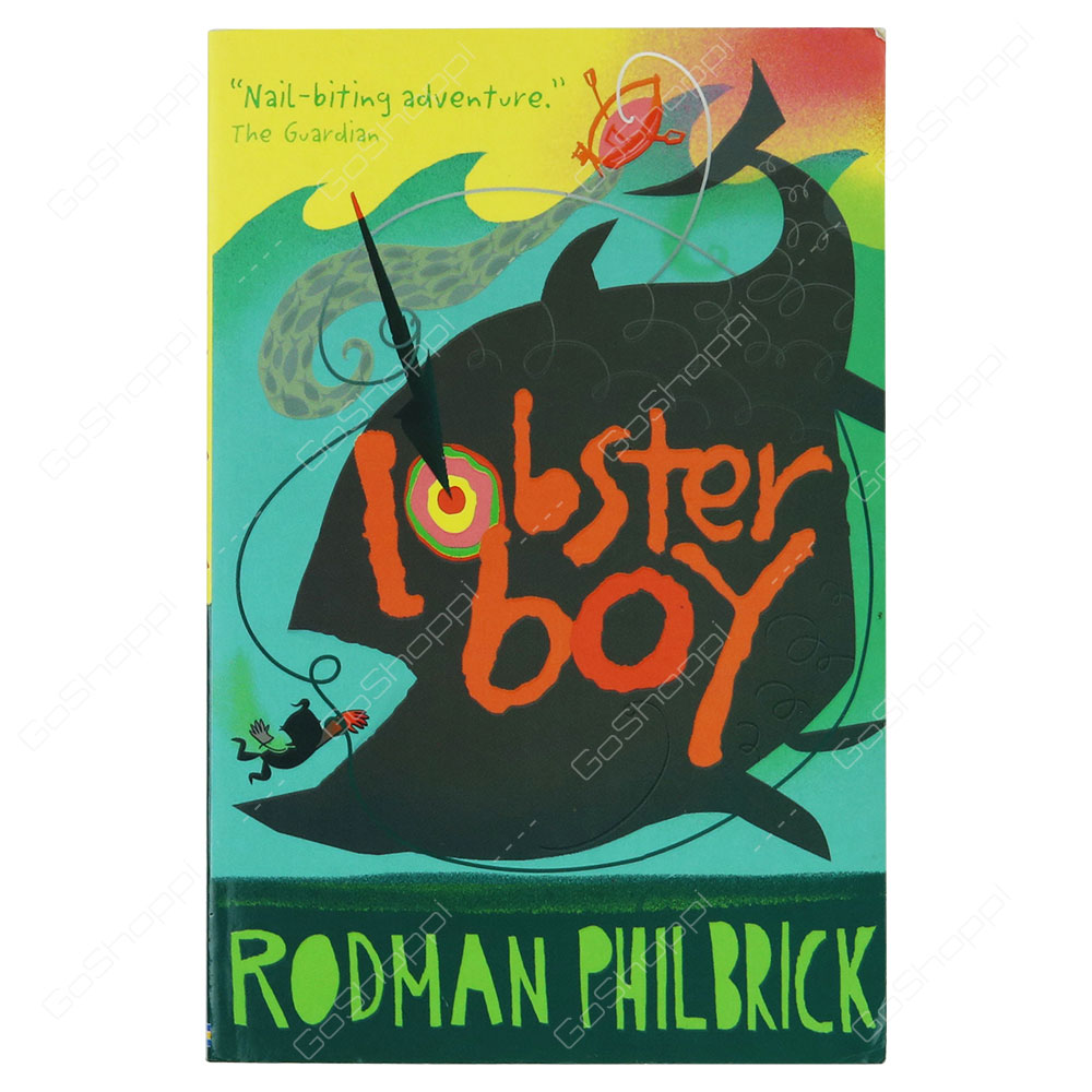 Nail - Biting Adventure The Guardian - Lobster Boy By Rodman Philbrick