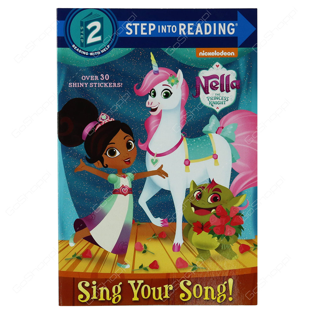 Nella the Princess Knight Step 2 - Sing Your Song! By Kristen L. Depken