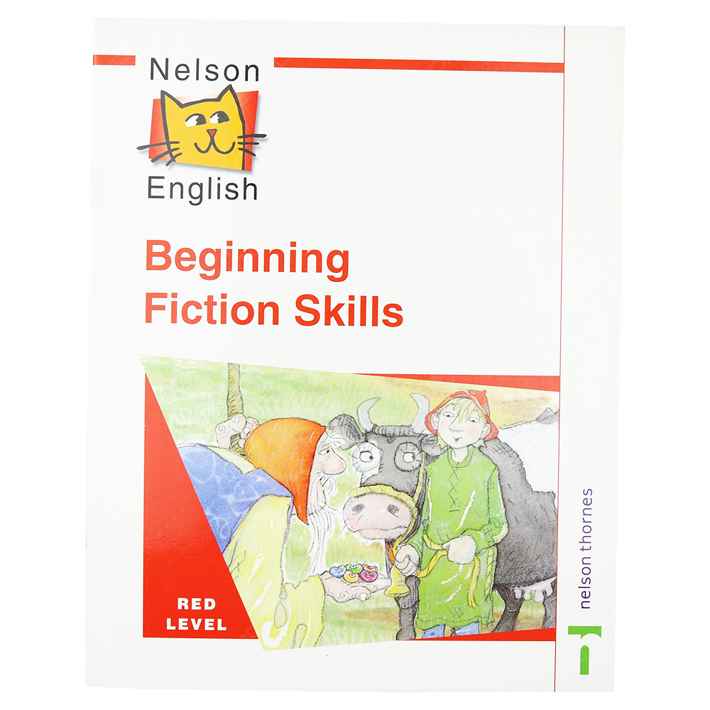 Nelson English - Beginning Fiction Skills Red Level