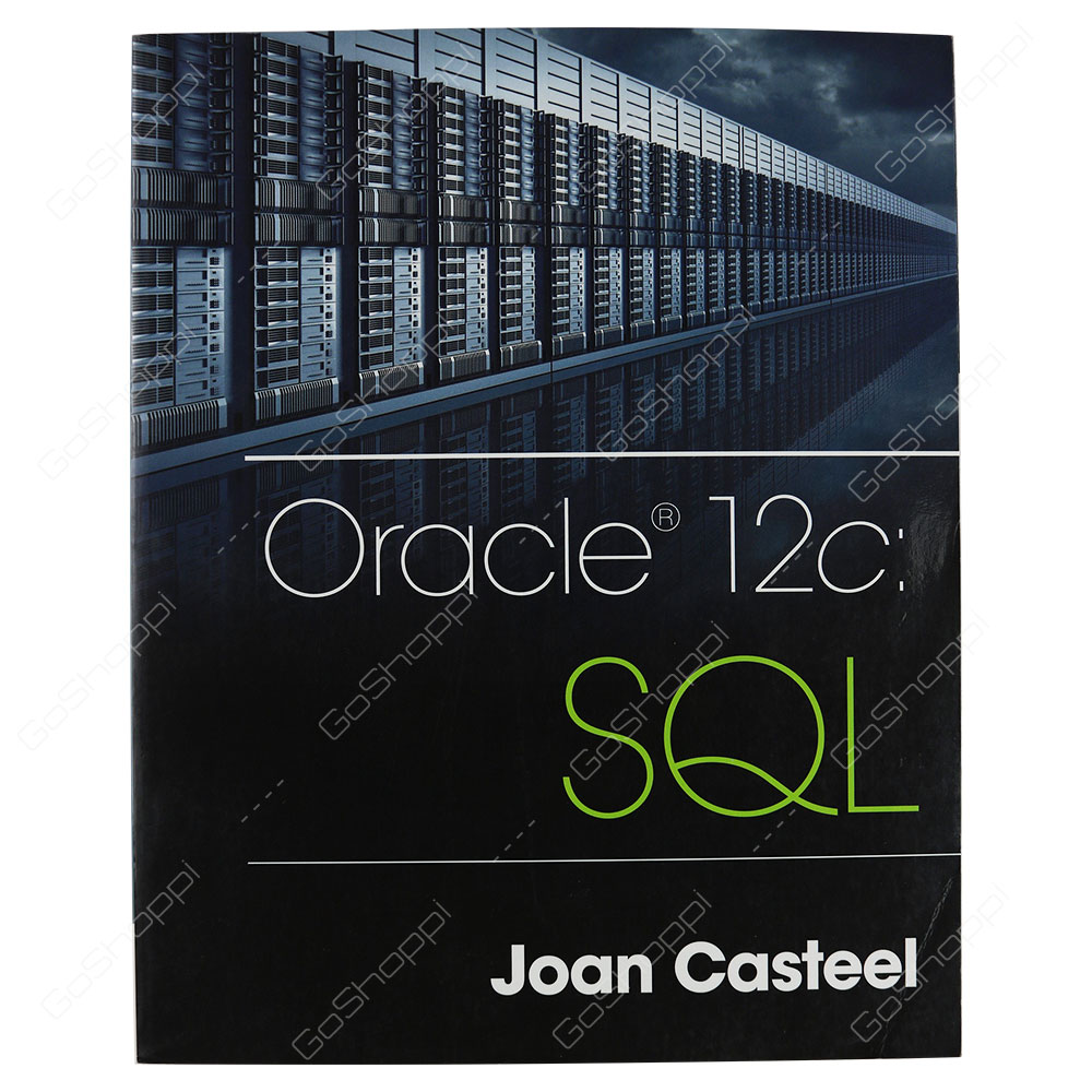 Oracle 12c SQL By Joan Casteel