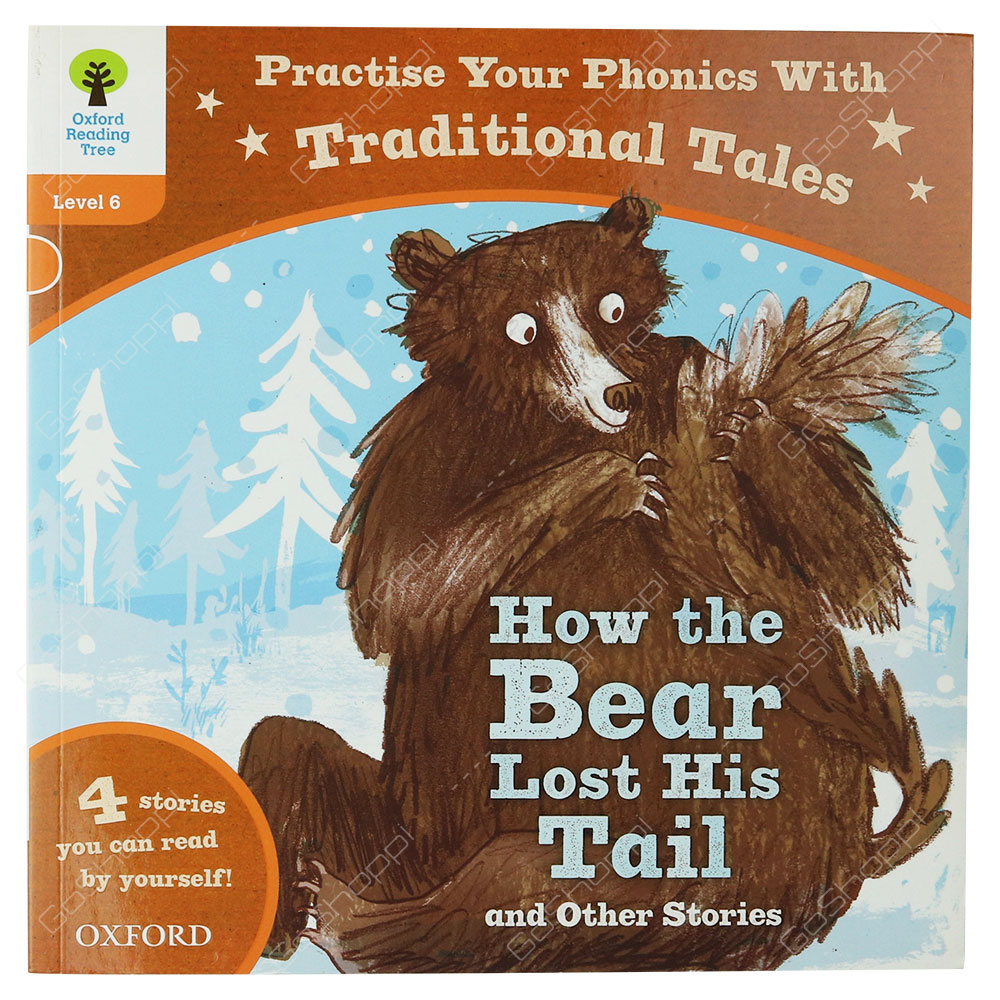 Oxford Reading Tree - How The Bear Lost His Tail And Other Stories Level 6 By Mr. Alex Brychta