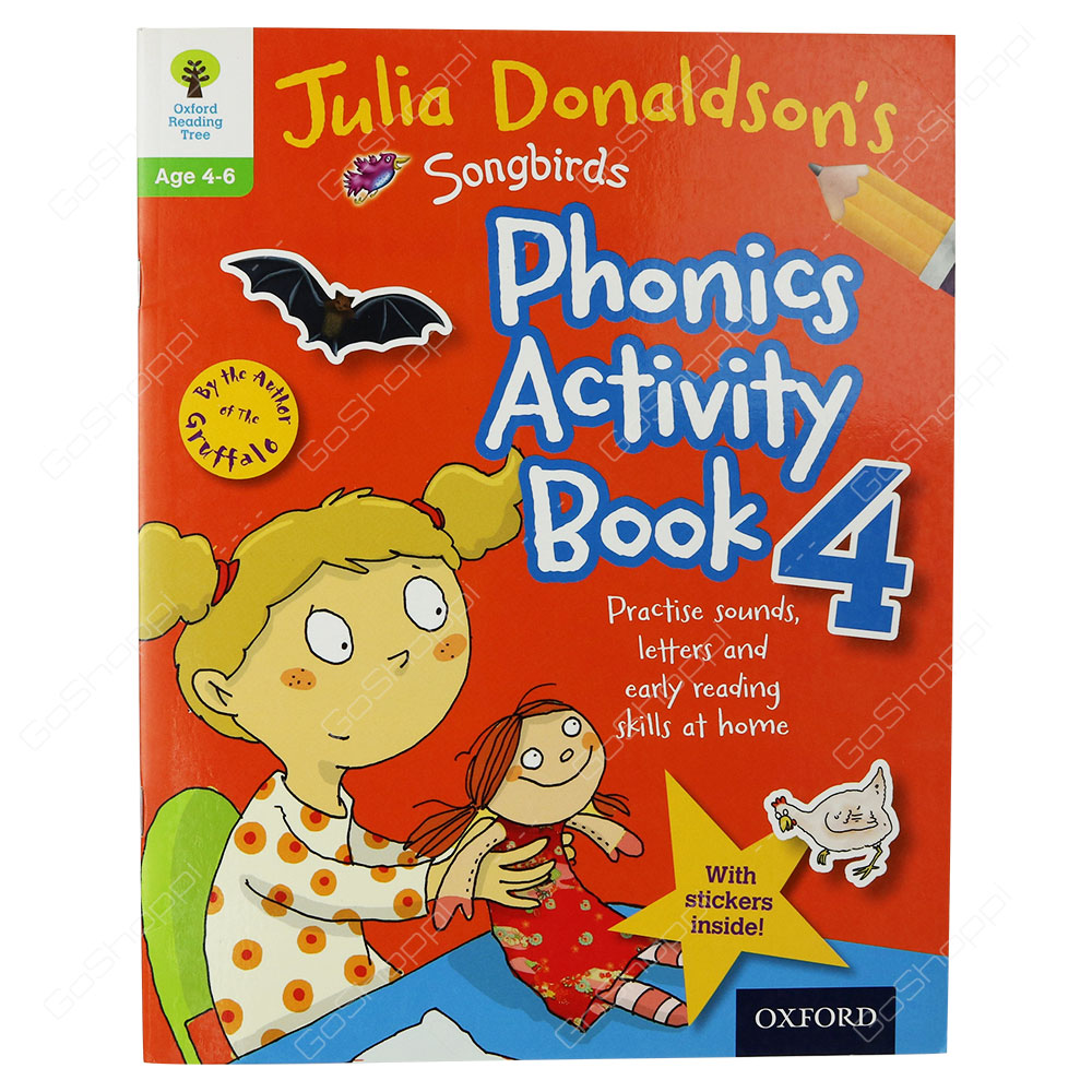 Oxford Reading Tree Songbirds - Phonics Activity Book 4 By Julia Donaldson
