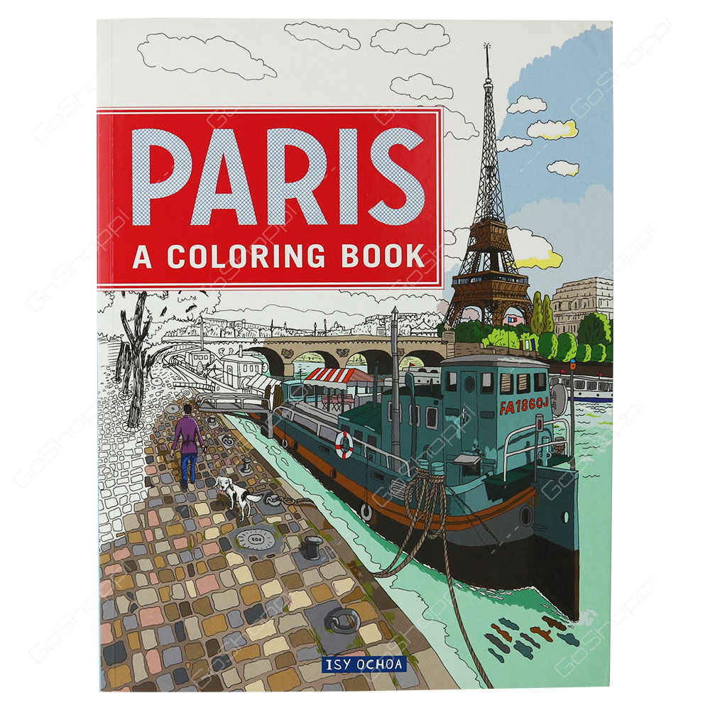 Paris A Coloring Book By Isy Ochoa