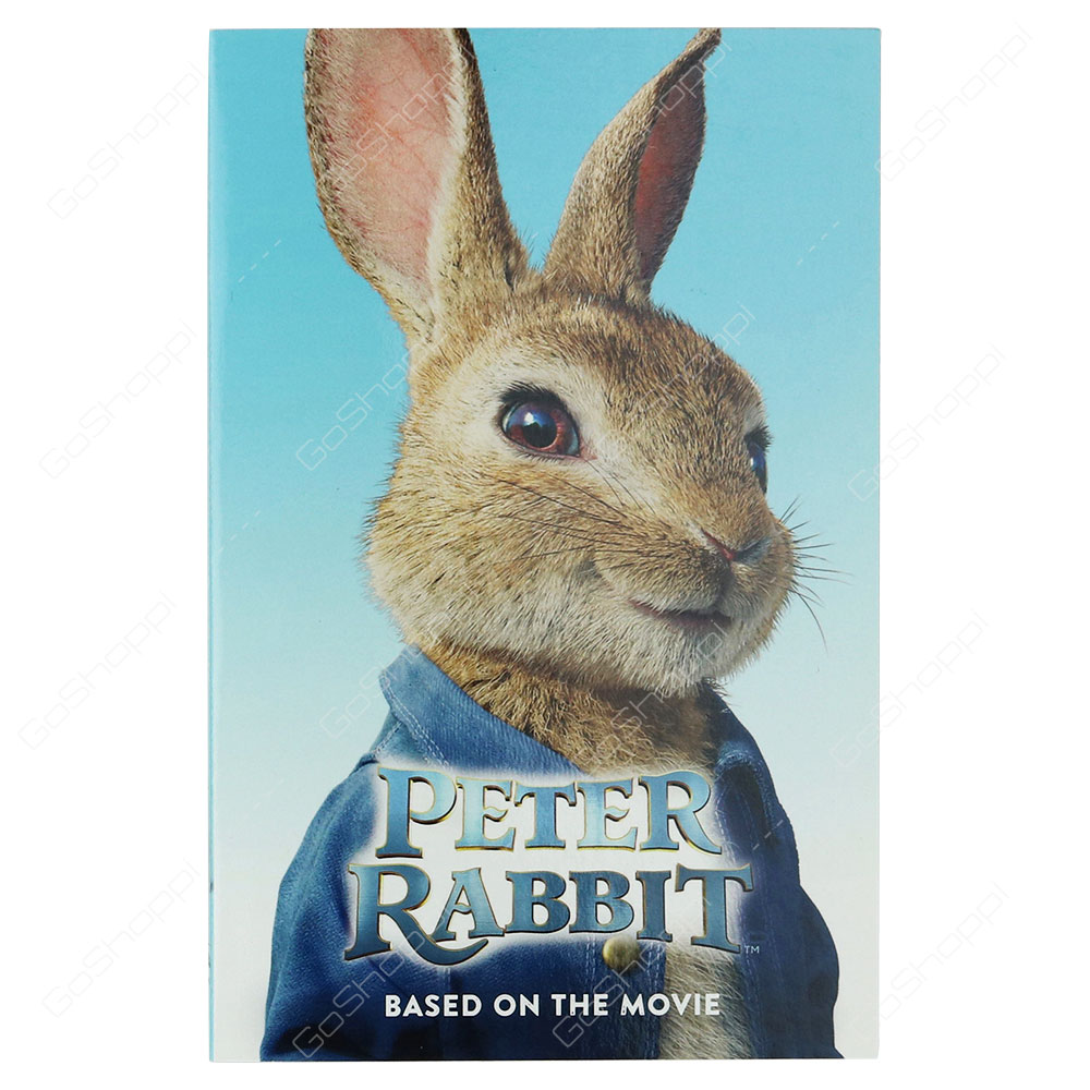 Peter Rabbit - Based On The Movie By Frederick Warne