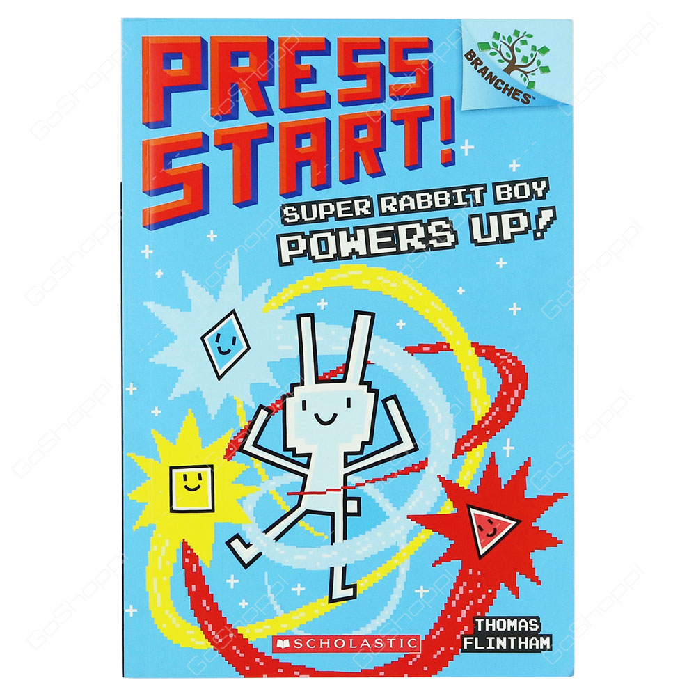 Press Start! - Super Rabbit Boy Powers Up! By Thomas Flintham