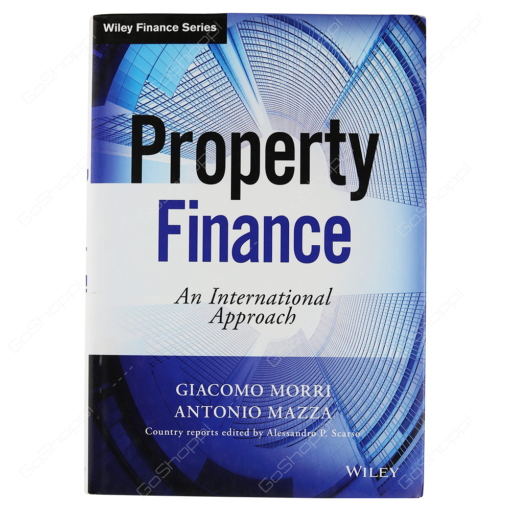 Property Finance An International Approach By Giacomo Morri