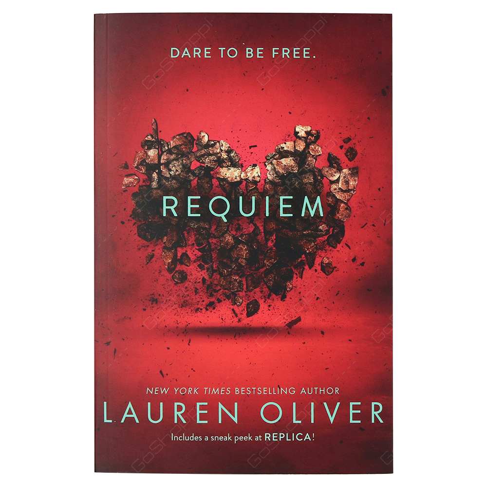 Requiem - Dare To Be Free - Delirium Trilogy 2