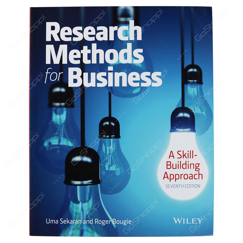 Research Methods For Business A Skill Building Approach By Uma S. Sekaran