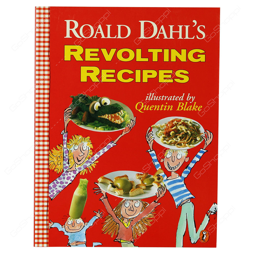 Revolting Recipes By Roald Dahl
