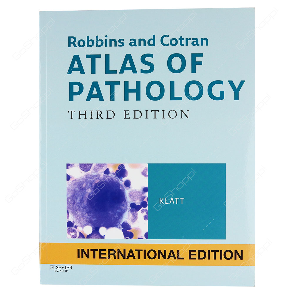 Robbins & Cotran Atlas Of Pathology International Edition By Edward C. Klatt
