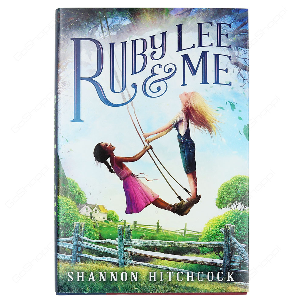Ruby Lee And Me By Shannon Hitchcock