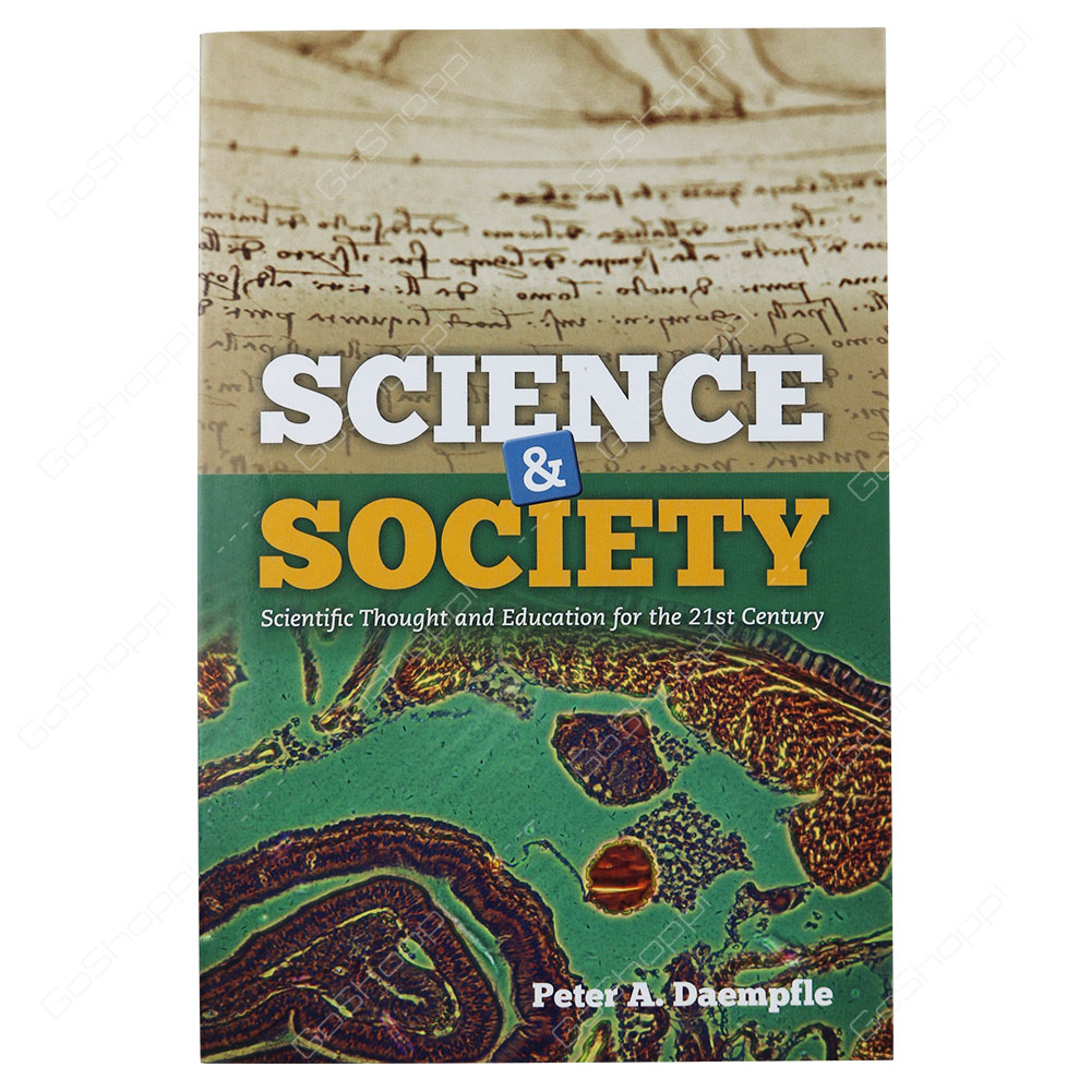 Science & Society By Peter A. Daempfle