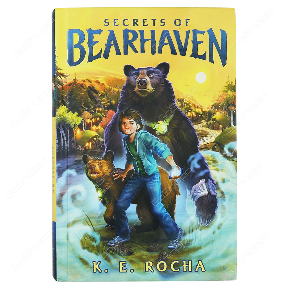 Secrets Of Bearhaven By K. E. Rocha