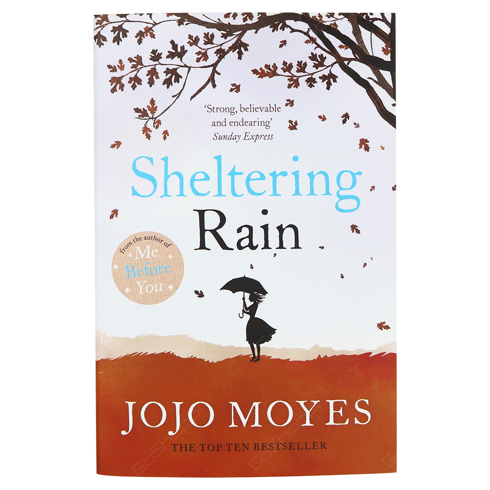 Sheltering Rain By Jojo Moyes