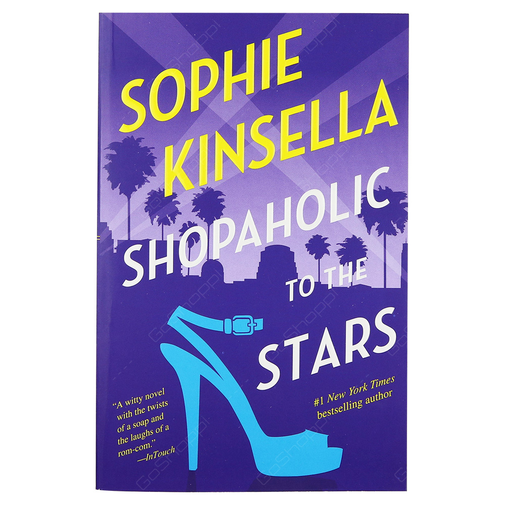 Shopaholic To The Stars By Sophie Kinsella