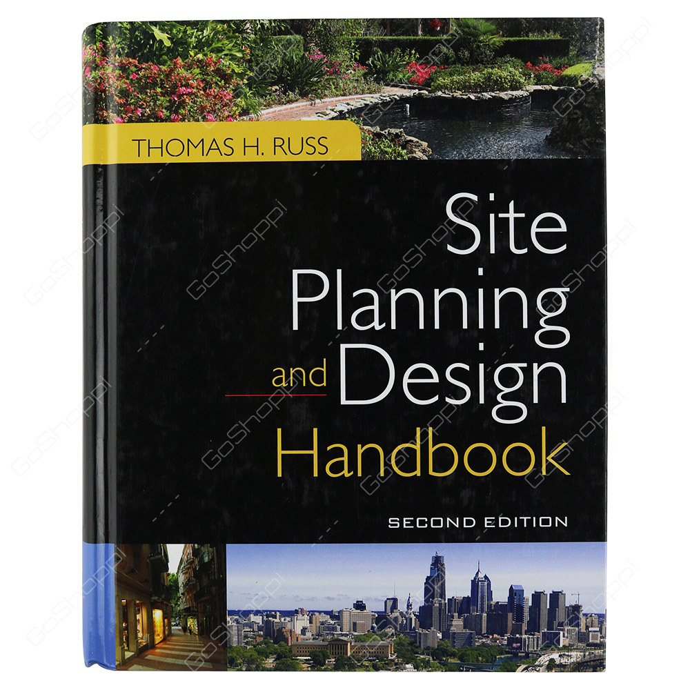 Site Planning And Design Handbook, Second Edition By Thomas H. Russ