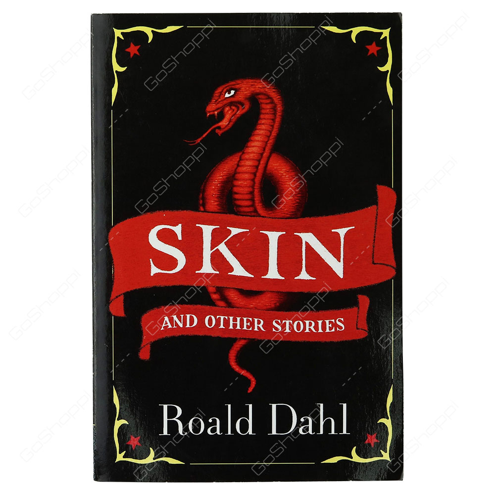 Skin & Other Stories By Roald Dahl