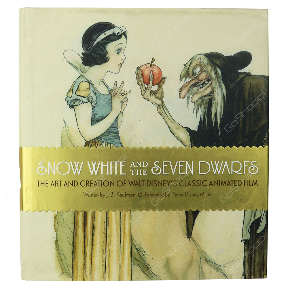 Snow White And The Seven Dwarfs By J B Kaufman