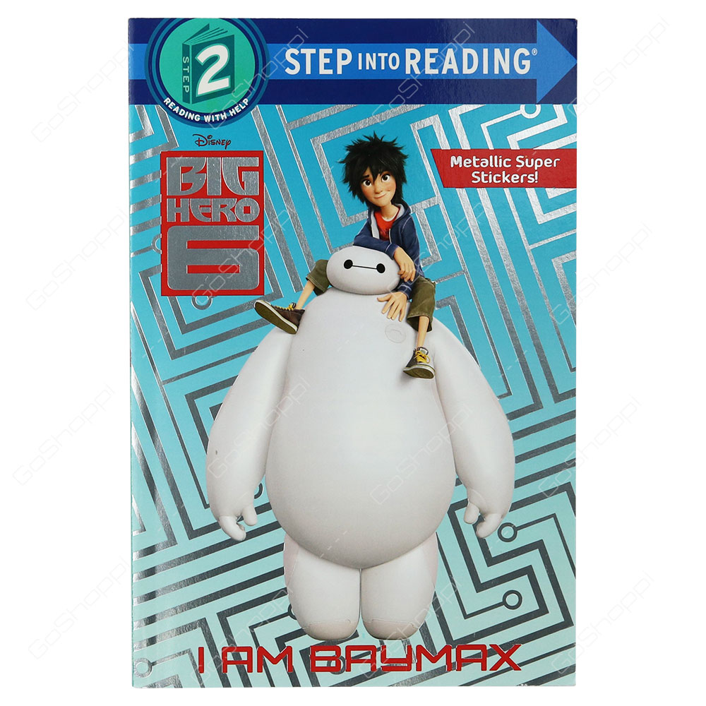Step into Reading 2 - Disney Big Hero 6 I Am Baymax