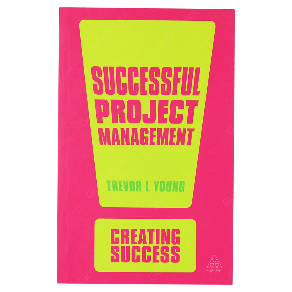 Successful Project Management - Creating Success