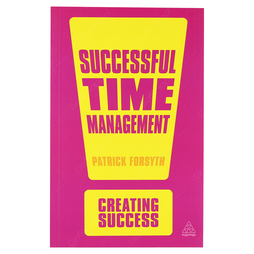 Successful Time Management - Creating Success