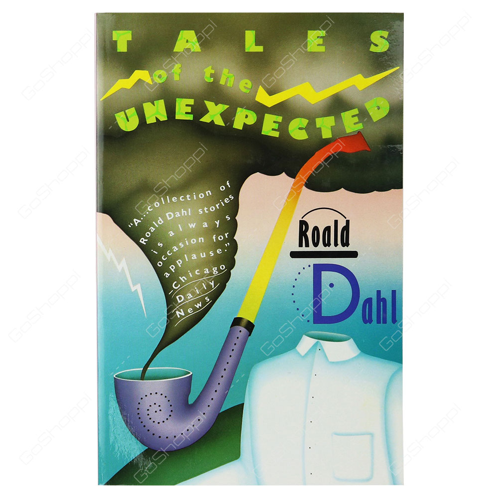 Tales Of The Unexpected By Roald Dahl