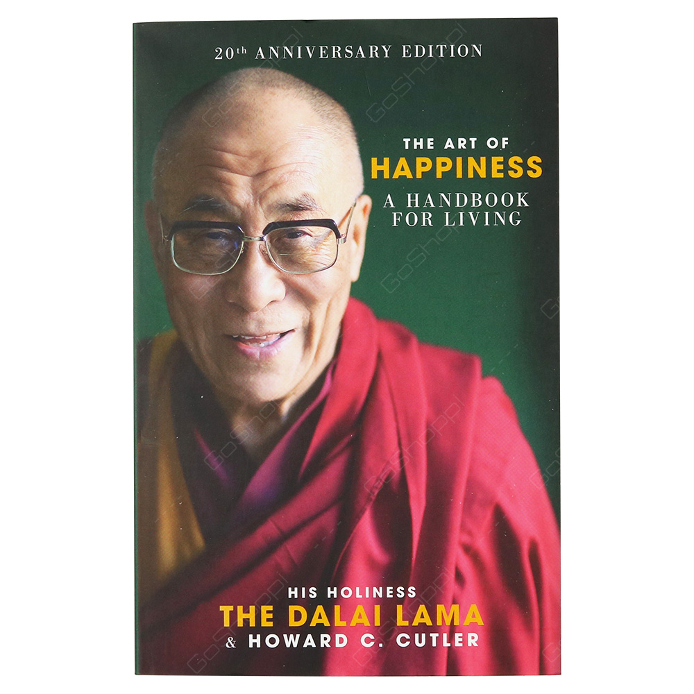 The Art Of Happiness - The Handbook Of Living