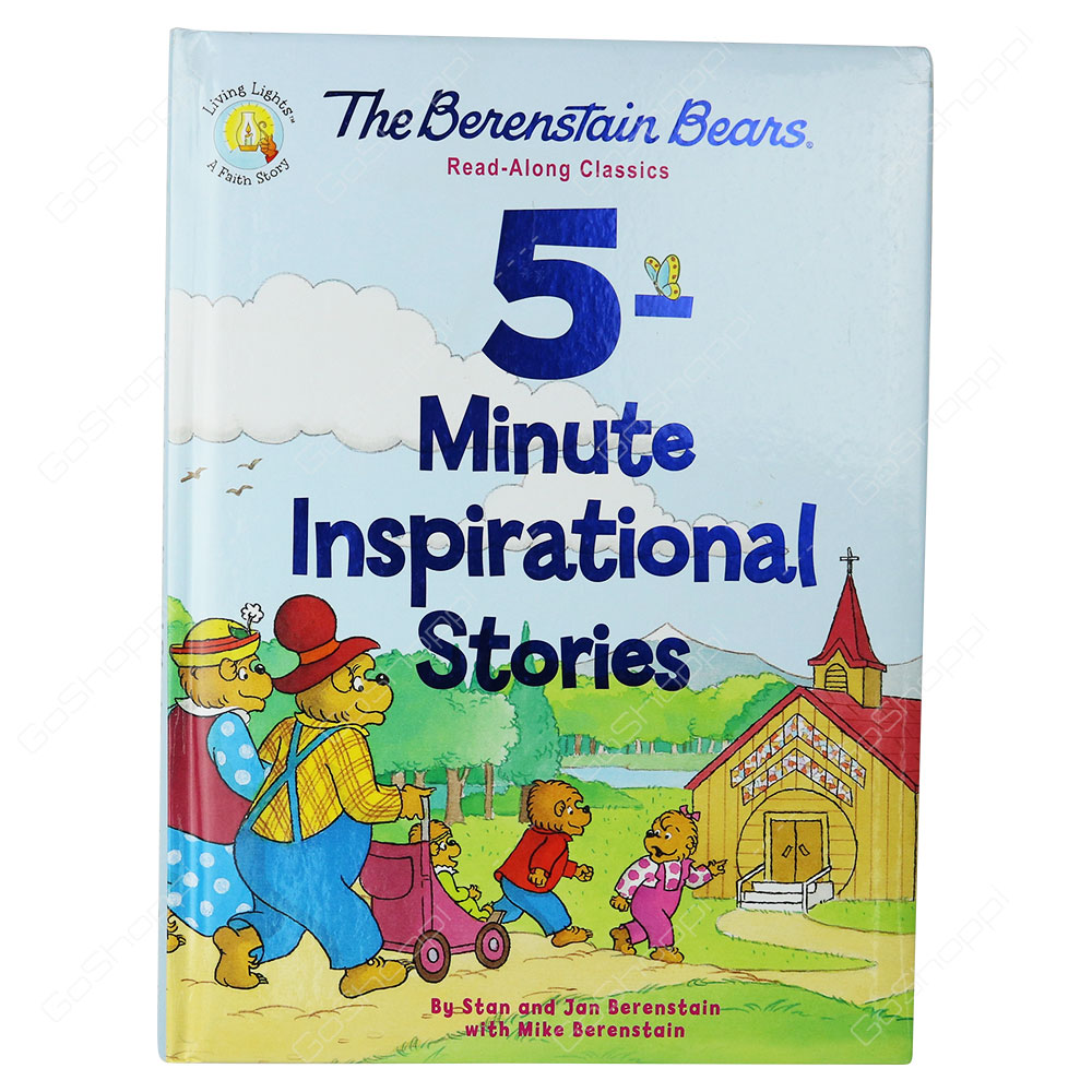 The Berenstain Bears - 5-Minute Inspirational Stories By Stan And Jan Berenstain W/ Mike Berenstain