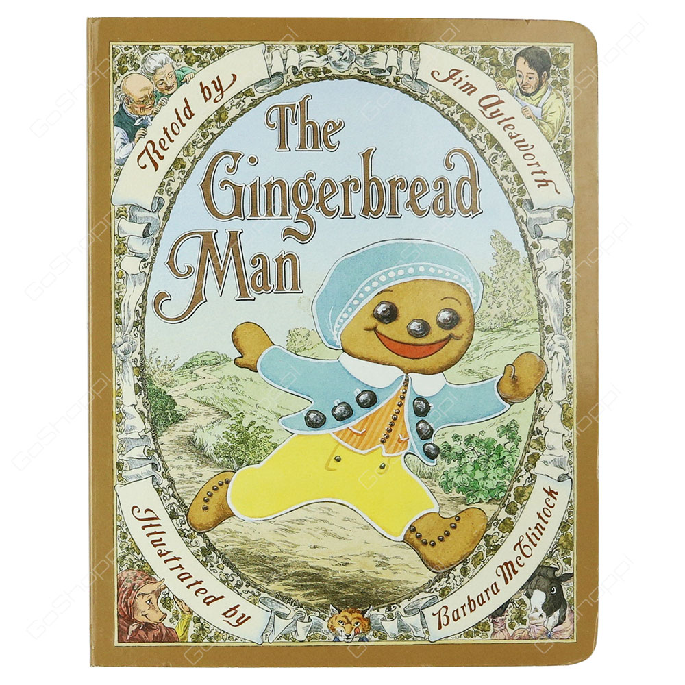 The Gingerbread Man By Jim Aylesworth