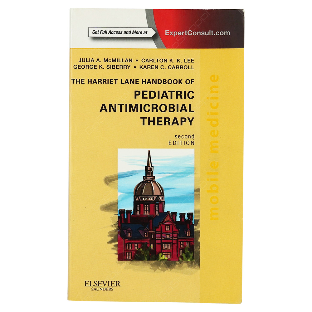The Harriet Lane Handbook Of Pediatric Antimicrobial Therapy 2nd Edition