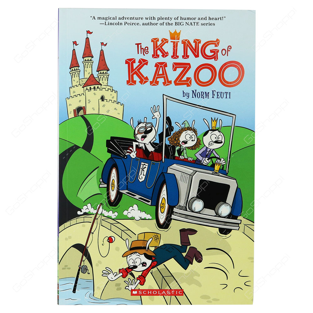 The King Of Kazoo By Norm Feuti