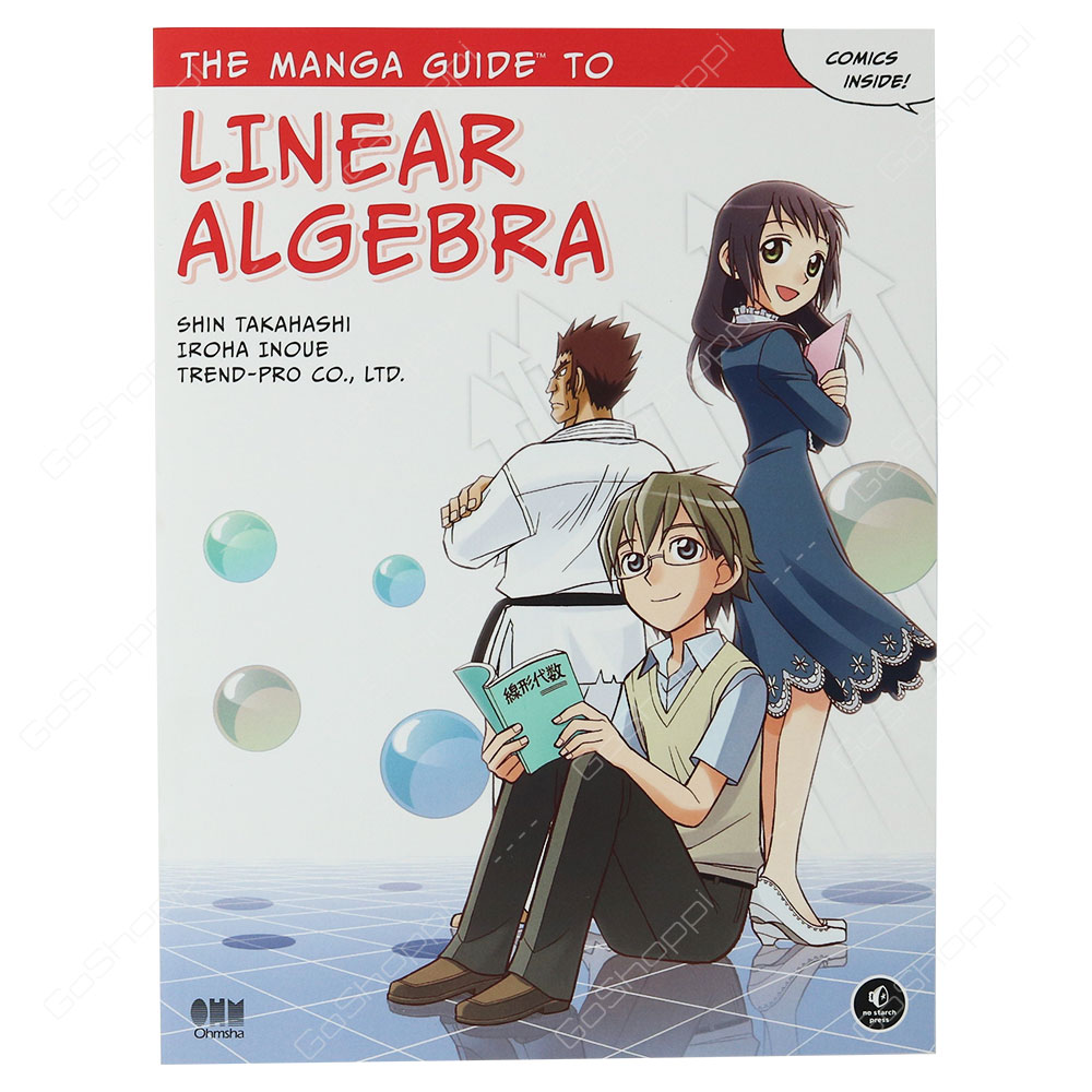 The Manga Guide To Linear Algebra By Shin Takahashi