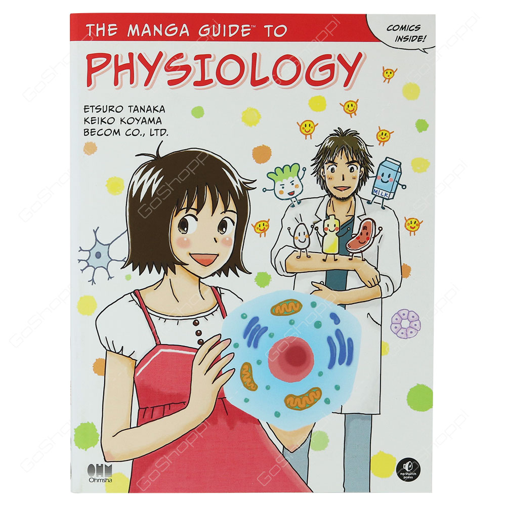 The Manga Guide To - Physiology By Etsuro Tanaka