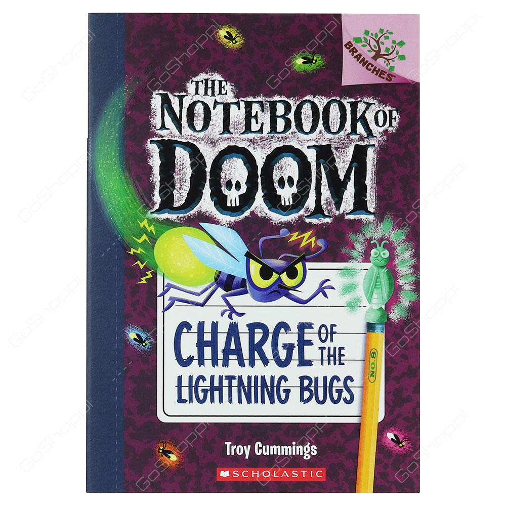 The Notebook Of Doom - Charge Of The Lightning Bugs By Troy Cummings