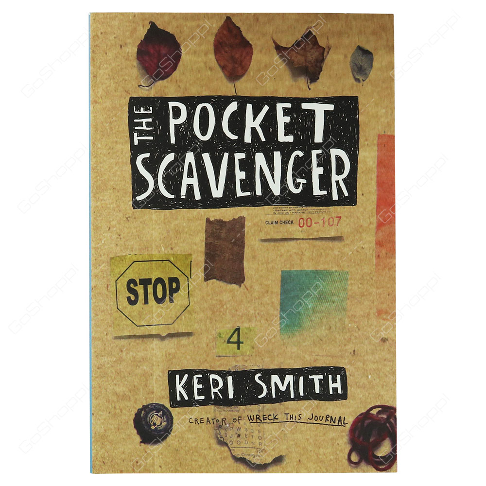 The Pocket Scavenger By Keri Smith