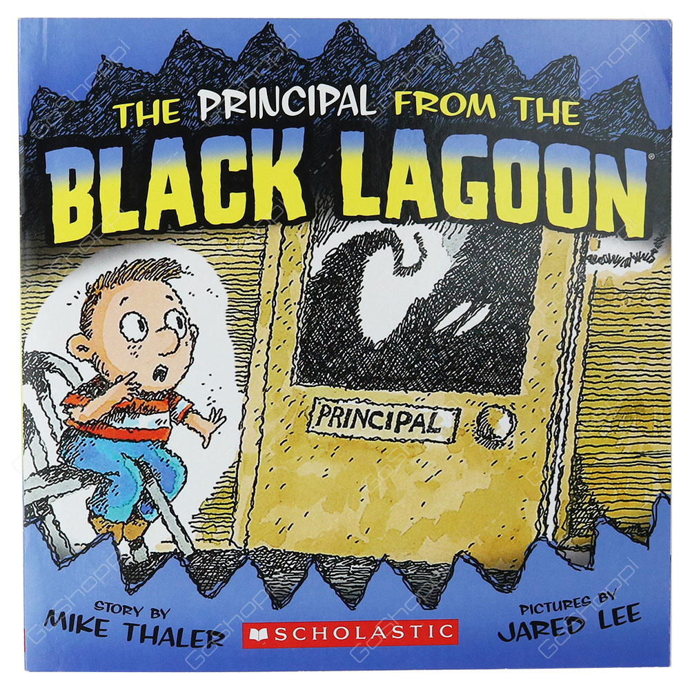 The Principal From The Black Lagoon By Mike Thaler
