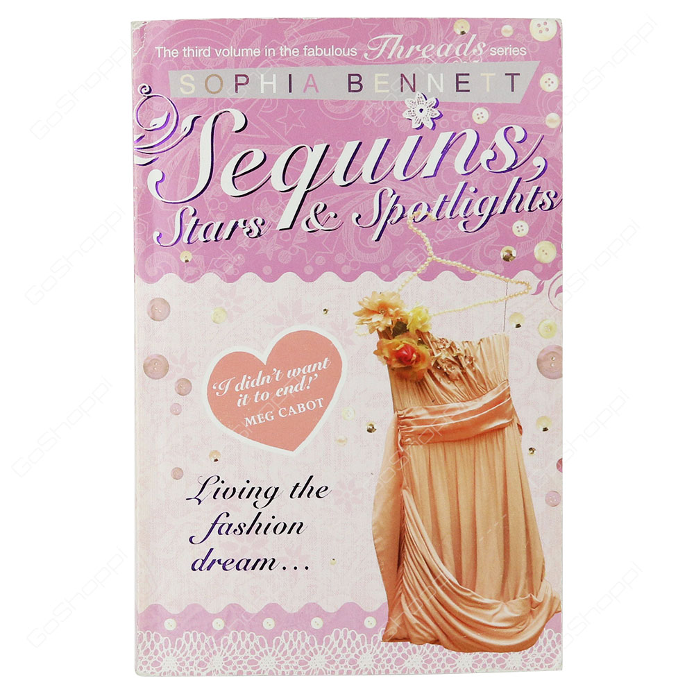 Threads - Sequins, Stars And Spotlights By Sophia Bennett