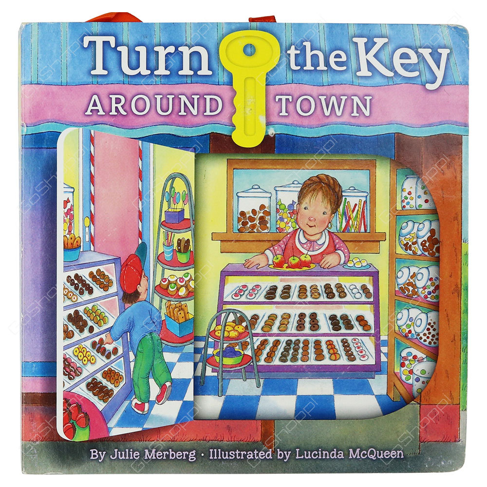 Turn The Key - Around Town By Julie Merberg