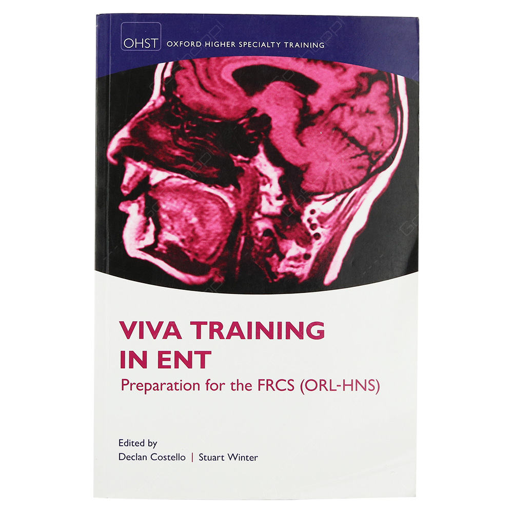 Viva Training In ENT - Preparation For The FRCS
