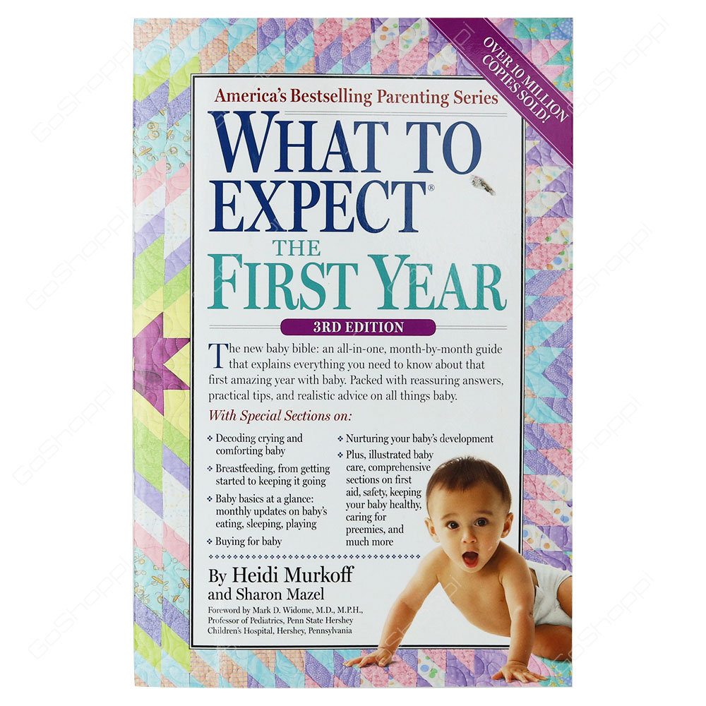 What To Expect - The First Year 3nd Edition By Heidi Murkoff