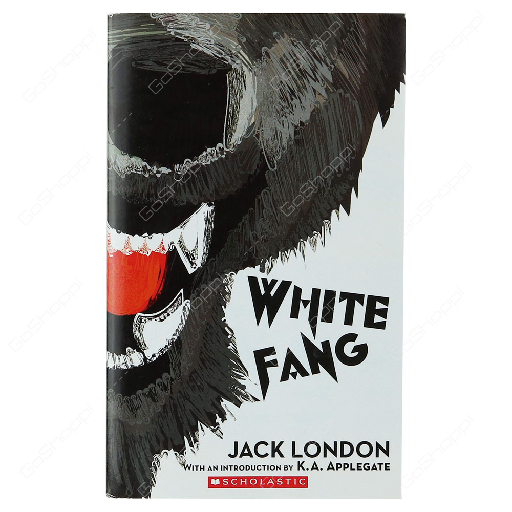 White Fang By Jack London