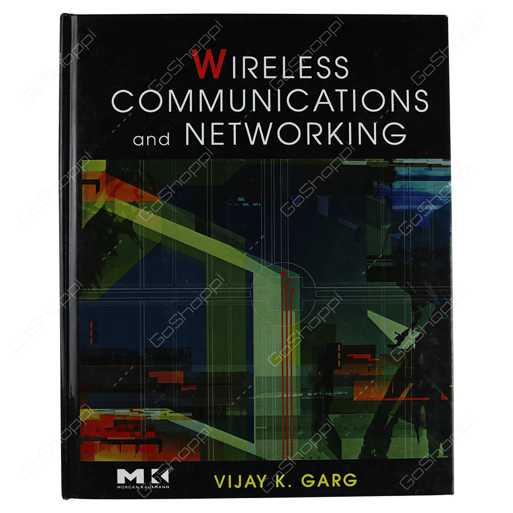 Wireless Communications & Networking By Vijay K. Garg