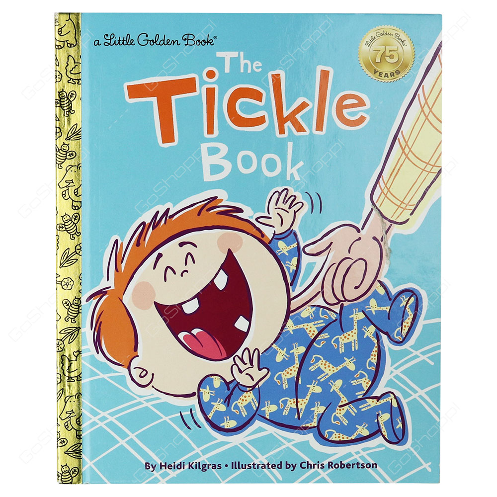 A Little Golden Book - The Tickle Book By Heidi Kilgras