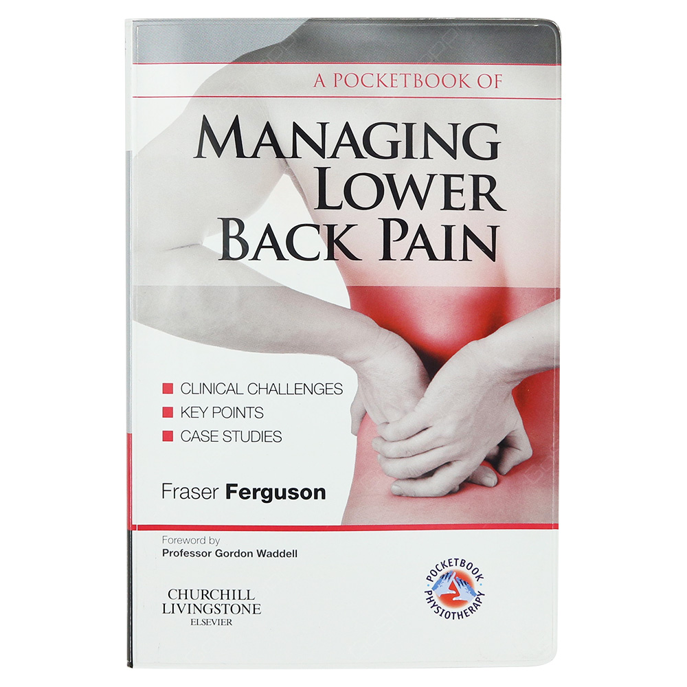 A Pocketbook Of Managing Lower Back Pain