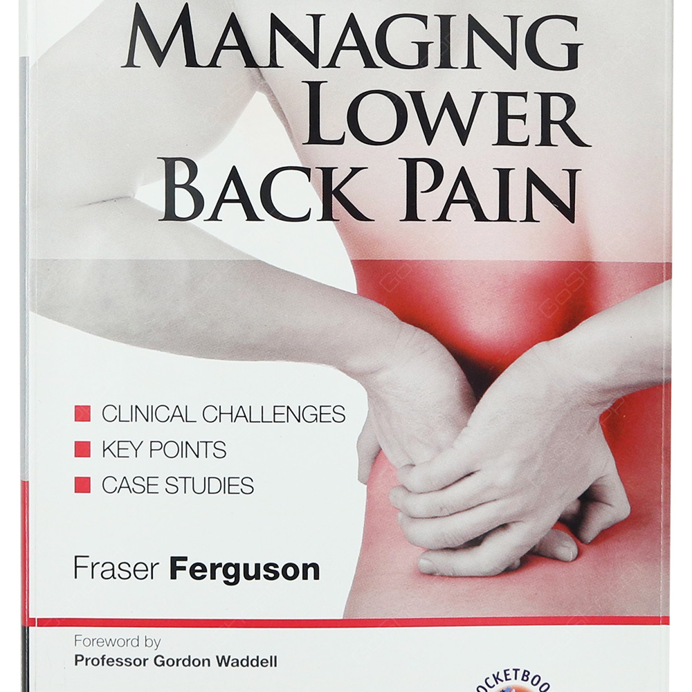 A Pocketbook Of Managing Lower Back Pain