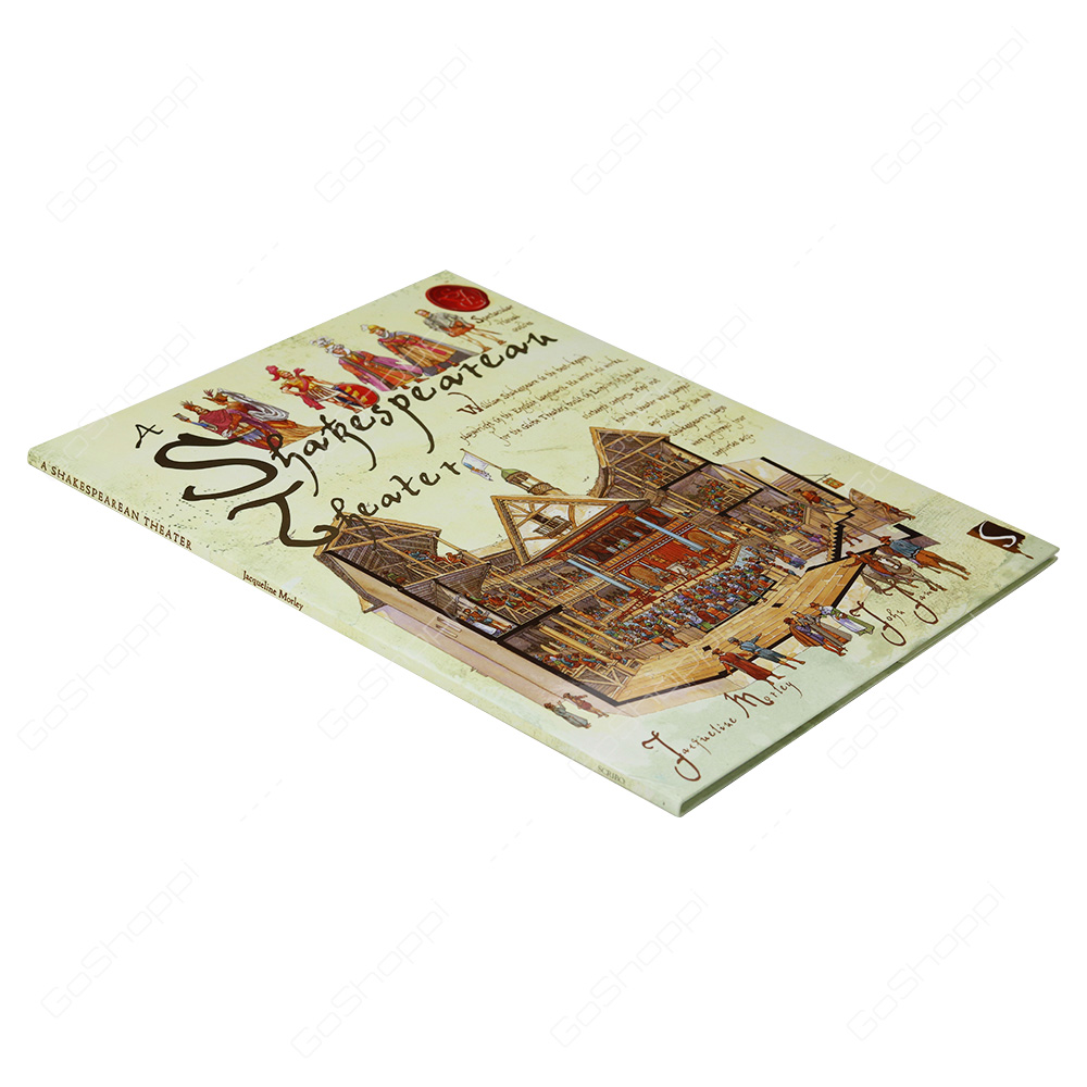 A Shakespearean Theater By Jacqueline Morley