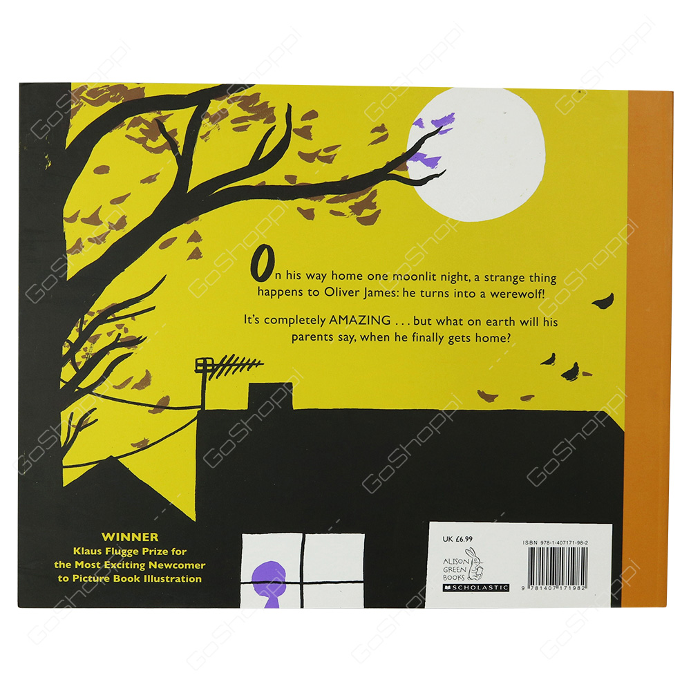 A Werewolf Named Oliver James By Nicholas John Frith